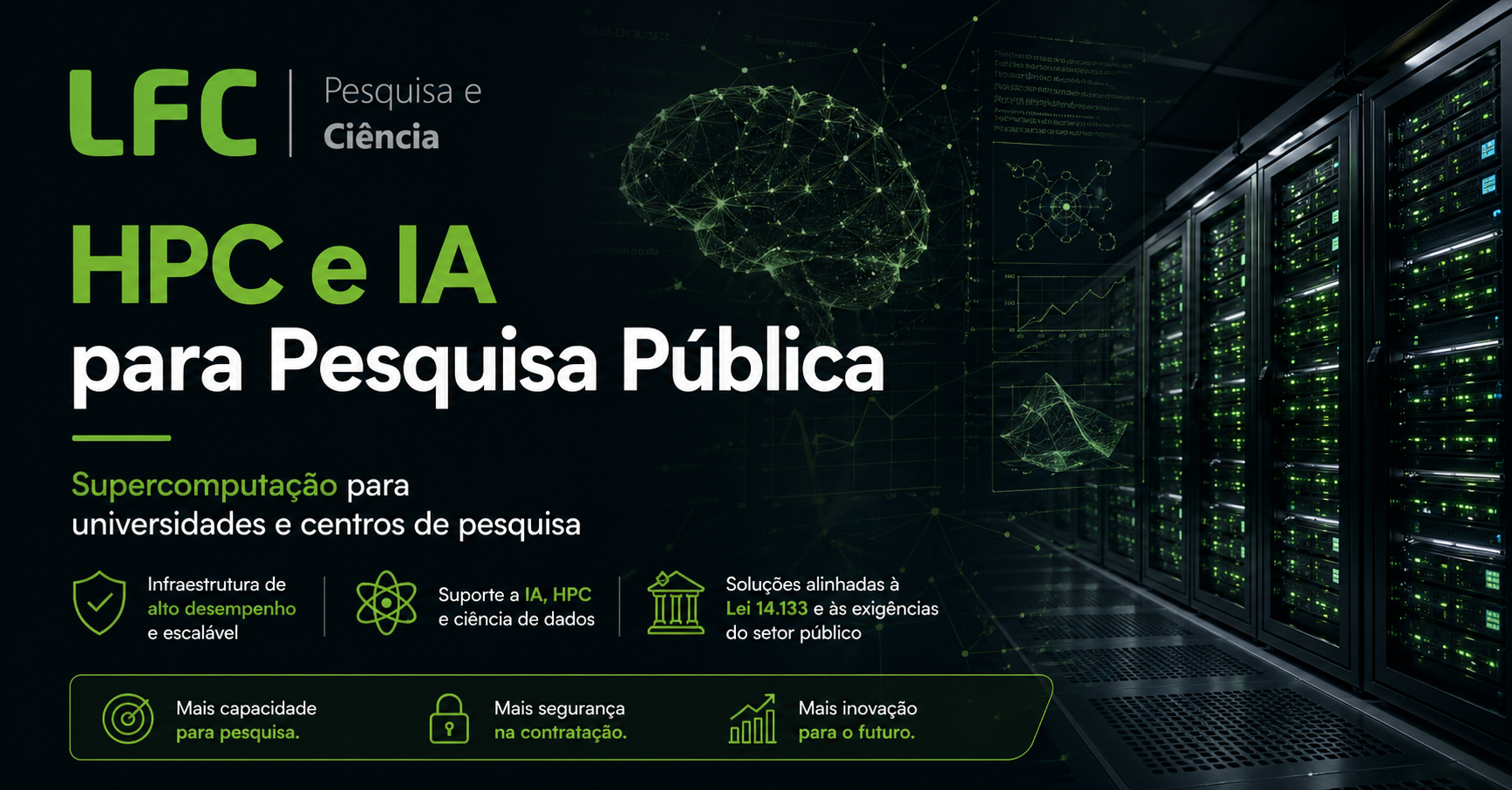 Viabilização tecnológica para pesquisa científica | LFC Governo