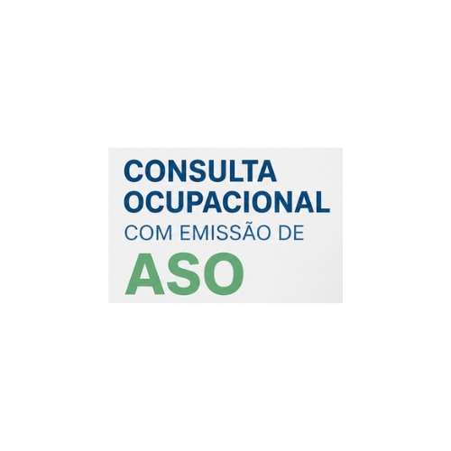 Consulta Ocupacional com Emissão de ASO